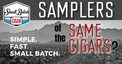 Why Do We Offer Samplers of the Same Cigar?